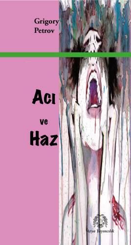 Acı ve Haz - 1