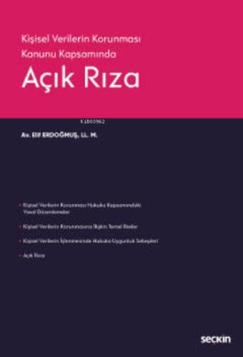 Açık Rıza;6698 Sayılı Kişisel Verilerin Korunması Kanunu Kapsamında - 1