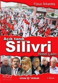 Açık Tanık Silivri; Nöbet Çadırı - 1