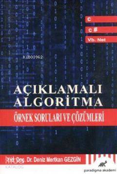 Açıklamalı Algoritma; Örnek Soruları ve Çözümleri - 1