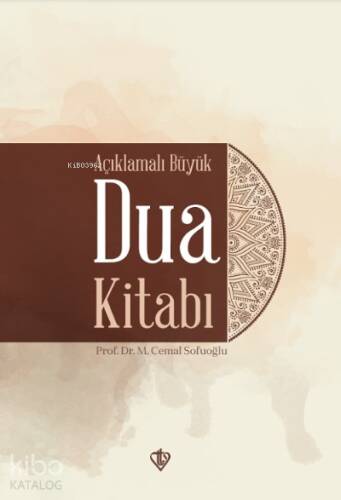 Açıklamalı Büyük Dua Kitabı - 1