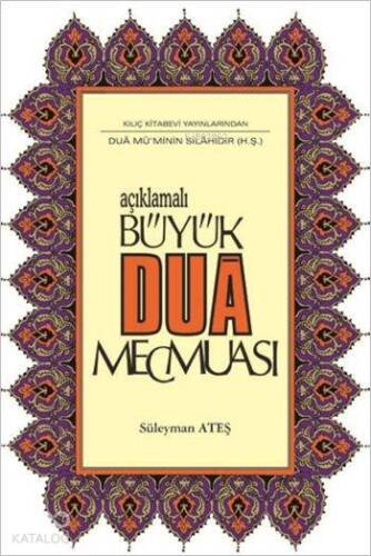 Açıklamalı Büyük Dua Mecmuası - 1