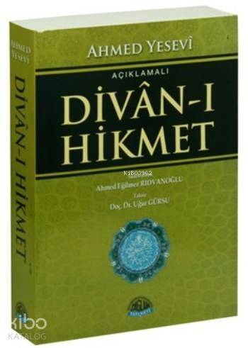 Açıklamalı Divan-ı Hikmet - 1