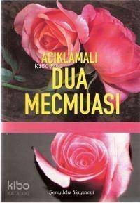 Açıklamalı Dua Mecmuası - 1