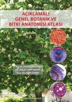 Açıklamalı Genel Botanik ve Bitki Anatomisi Atlası - 1