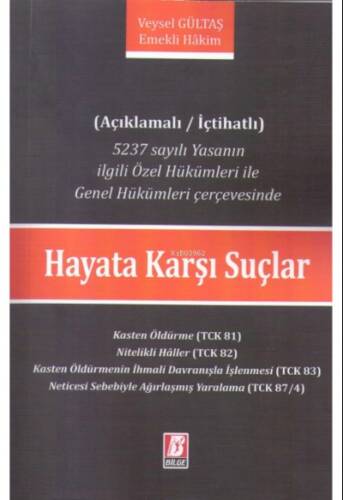 Açıklamalı- İçtihatlı Hayata Karşı Suçlar - 1