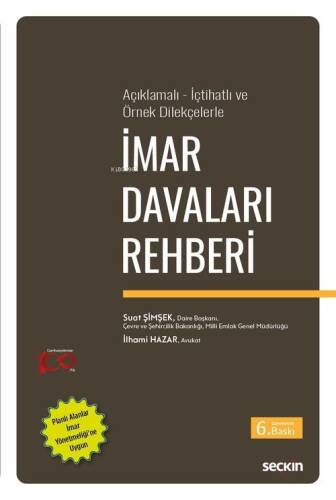 Açıklamalı – İçtihatlı ve Örnek Dilekçelerle İmar Davaları Rehberi - 1