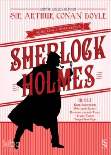 Açıklamalı Notlarıyla Sherlock Holmes (Ciltli); Kızıl Soruşturma Dörtlerin İşareti - 1