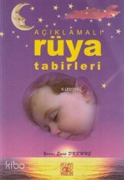 Açıklamalı Rüya Tabirleri - 1