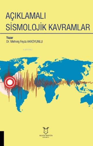 Açıklamalı Sismolojik Kavramlar - 1