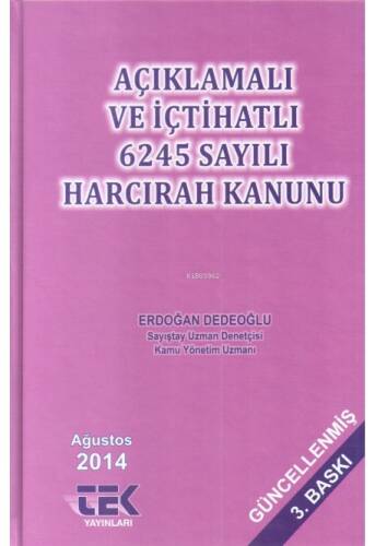 Açıklamalı ve İçhatlı 6245 Sayılı Harcırah Kanunu - 1