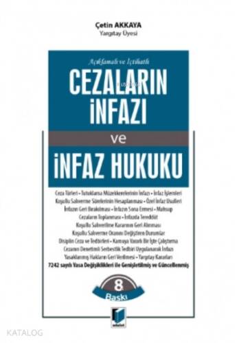 Açıklamalı Ve İçtihatlı Cezaların İnfazı Ve İnfaz Hukuku - 1