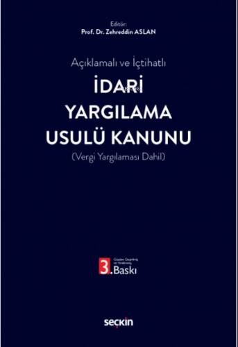 Açıklamalı ve İçtihatlı İdari Yargılama Usulü Kanunu - 1