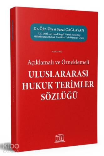 Açıklamalı ve Örneklemeli Uluslararası Hukuk Terimler Sözlüğü - 1