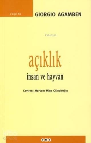 Açıklık; İnsan ve Hayvan - 1