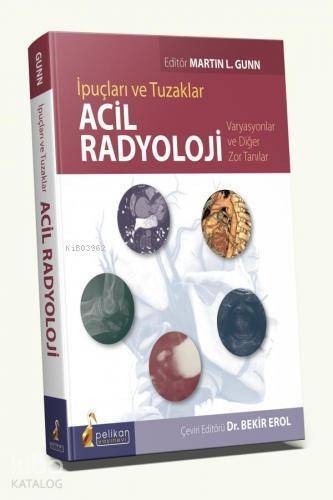 Acil Radyoloji İpuçları ve Tuzaklar - 1