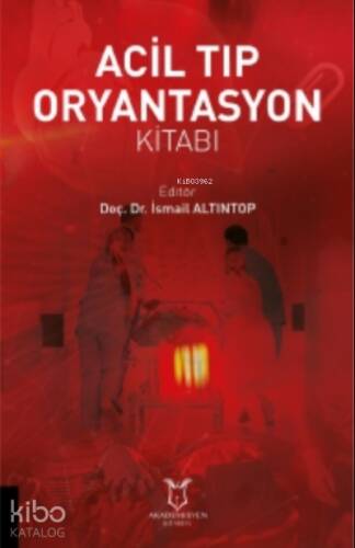 Acil Tıp Oryantasyon Kitabı - 1