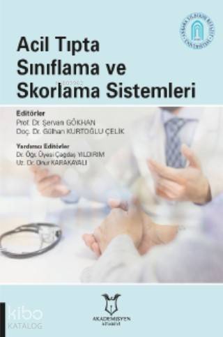 Acil Tıpta Sınıflama ve Skorlama Sistemleri - 1