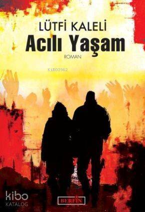 Acılı Yaşam - 1