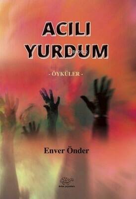 Acılı Yurdum - 1