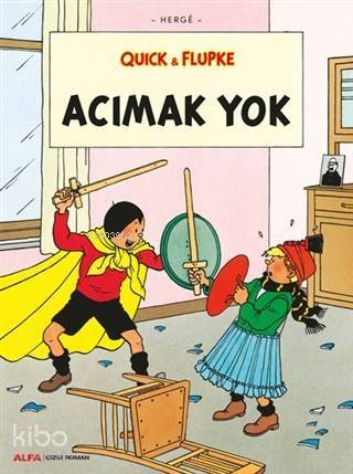 Acımak Yok - Quick ve Flupke - 1