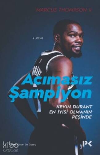 Acımasız Şampiyon; Kevin Durant En İyisi Olmanın Peşinde - 1