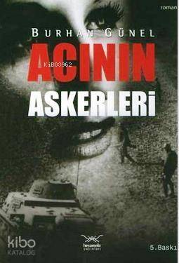 Acının Askerleri - 1