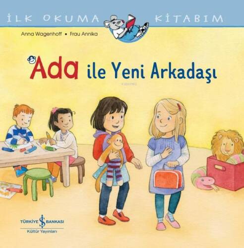 Ada İle Yeni Arkadaşı İlk Okuma Kitabım - 1