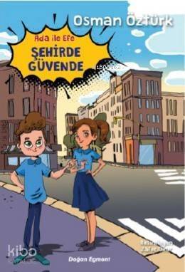 Ada ve Efe Şehirde Güvende - 1