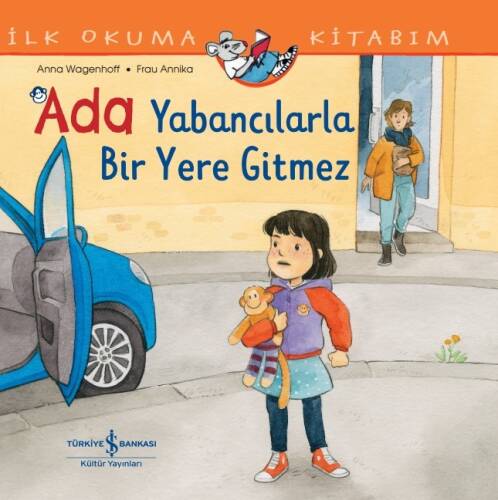 Ada Yabancilarla Bir Yere Gitmez İlk Okuma Kitabim - 1