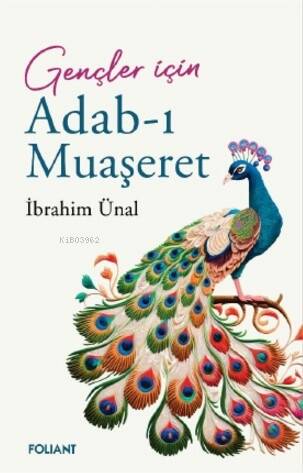 Adab-ı Muaşeret ;Gençler İçin - 1