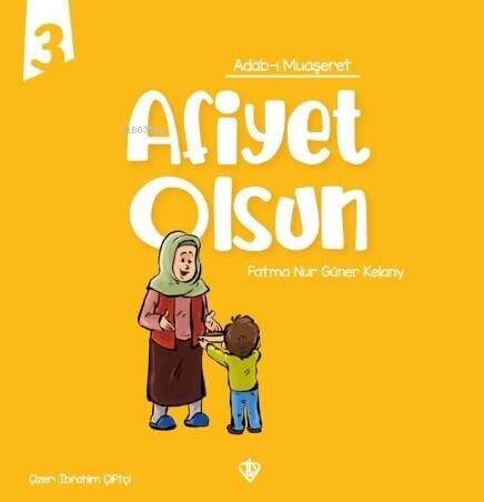 Adabı Muaşeret - Afiyet Olsun - 1