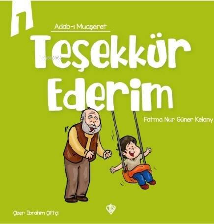 Adabı Muaşeret - Teşekkür Ederim - 1