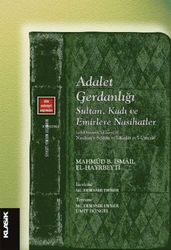 Adalet Gerdanlığı;Sultan, Kadı ve Emirlere Nasihatler (ed-Dürretü’l-Garrâ fî Nasîhati’s-Selâtîn ve’l-Kudât ve’l-Ümerâ) - 1