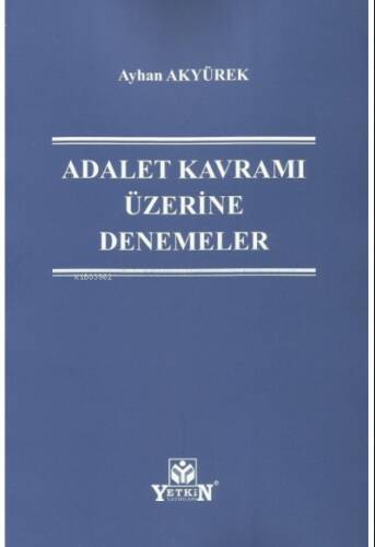 Adalet Kavramı Üzerine (Denemeler) - 1