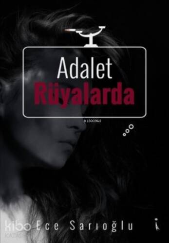 Adalet Rüyalarda - 1