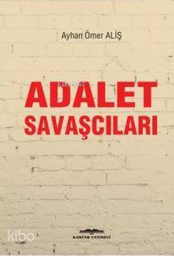 Adalet Savaşcıları - 1