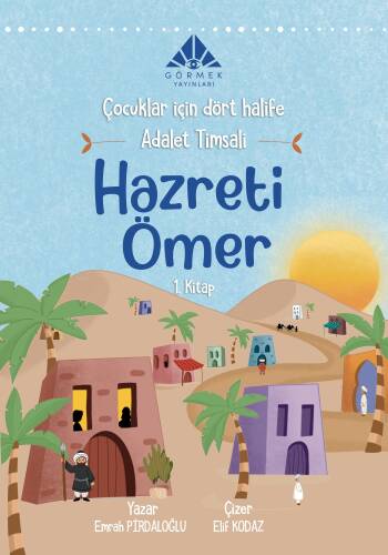 Adalet Timsali Hazreti Ömer (1. Kitap) - 1