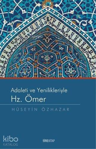 Adaleti ve Yenilikleriyle Hz. Ömer - 1