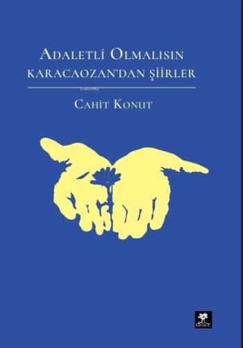 Adaletli Olmalısın Karacaozandan Şiirler - 1