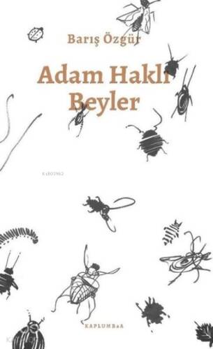 Adam Haklı Beyler - 1