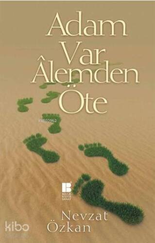 Adam Var Alemden Öte - 1