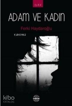 Adam ve Kadın - 1