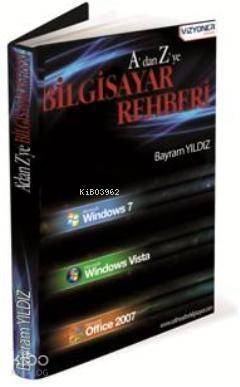 A'dan Z'ye Bilgisayar Rehberi - 1