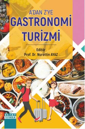 A’dan Z’ye Gastronomi Turizmi - 1