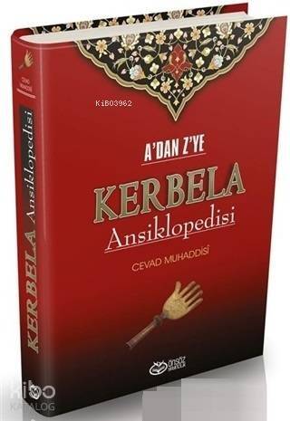 A'dan Z'ye Kerbela Ansiklopedisi - 1