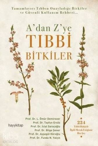 A'dan Z'ye Tıbbi Bitkiler - 1