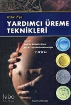 Adan Zye Yardımcı Üreme Teknikleri - 1