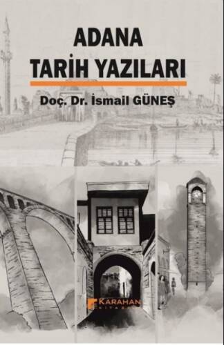 Adana Tarih Yazıları - 1