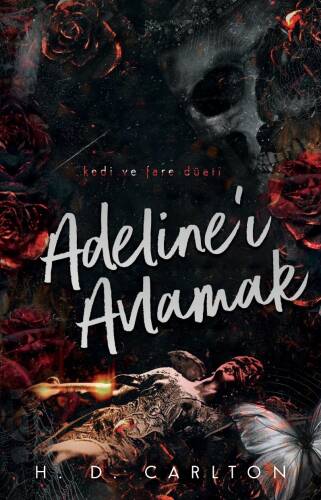 Adeline’ı Avlamak;Kedi ve Fare Düeti - 1